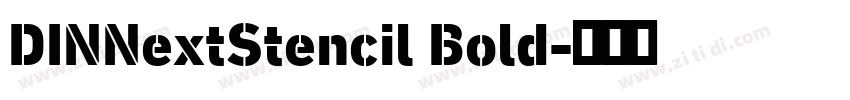 DINNextStencil Bold字体转换